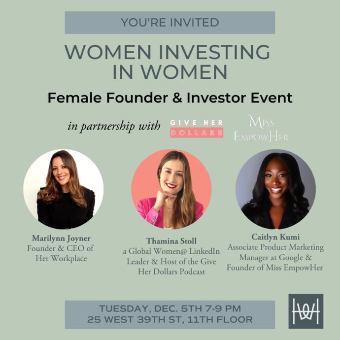 Women Investing In Women: Female Founder & Investor Event in NYC  (In-Person Event)