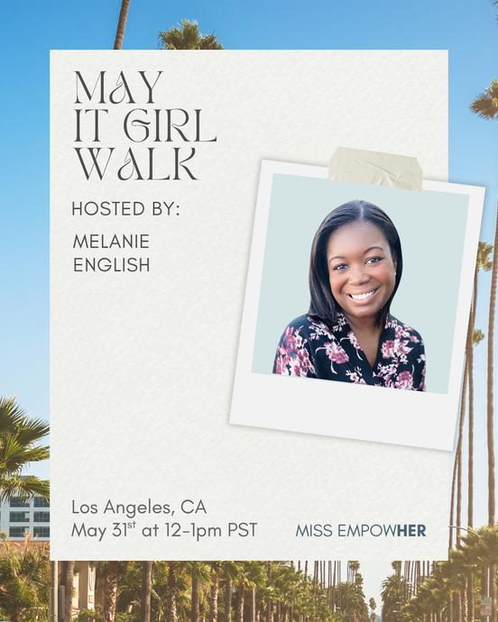 Miss EmpowHer It Girl Walk (Los Angeles) - May 31