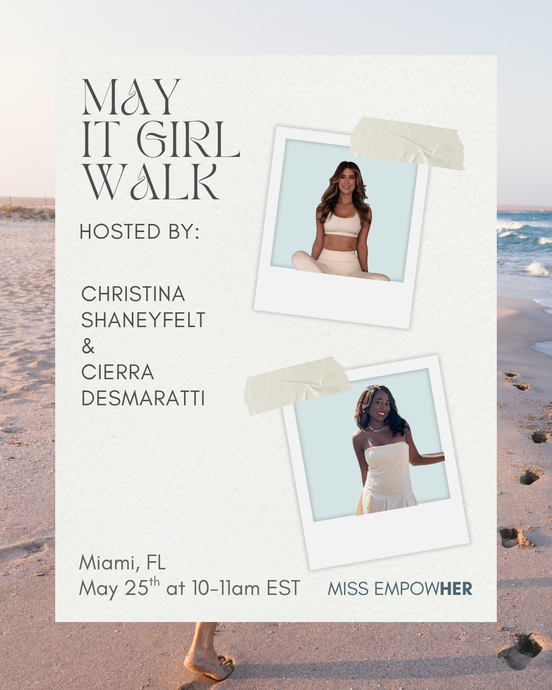 Miss EmpowHer It Girl Walk (Miami) - May 25