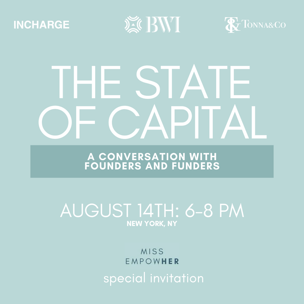 The State Of Capital (8/14): A Conversation with Founders and Funders (In-Person Event)