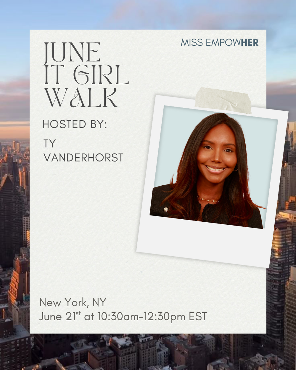 Miss EmpowHer IT Girl Walk (NYC) - June 21