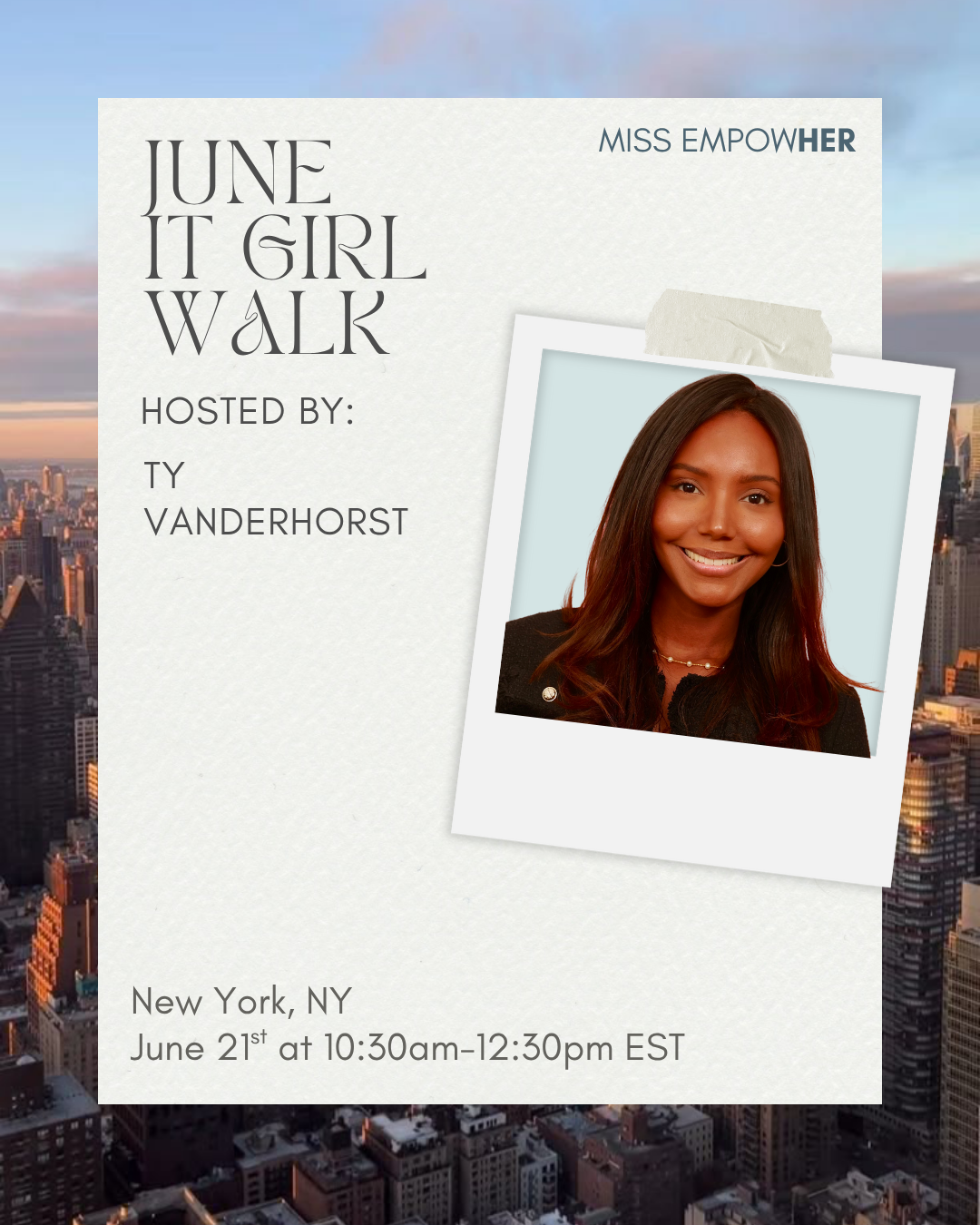 Miss EmpowHer IT Girl Walk (NYC) - June 21